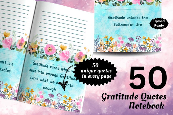 50 Gratitude Quotes Notebook: A Simple Tool for Big Changes